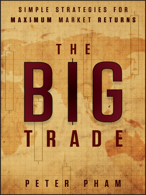 Title details for The Big Trade by Peter Pham - Available
